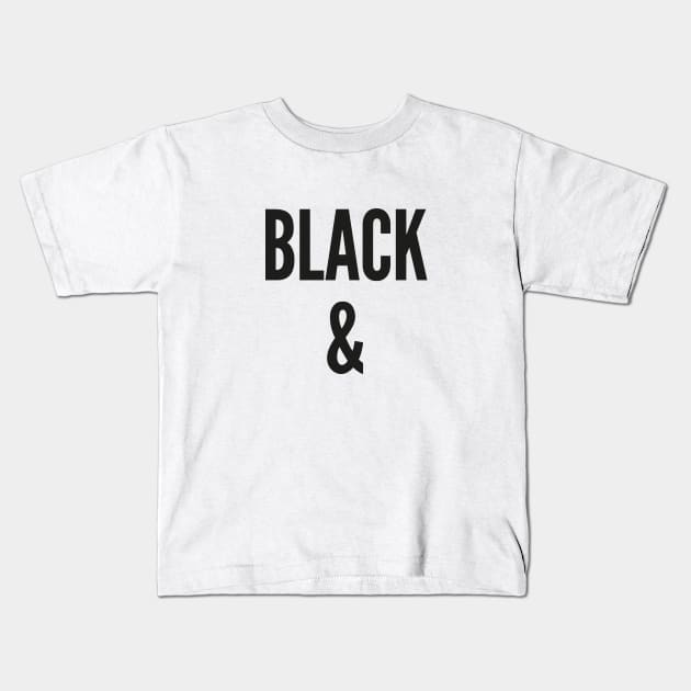 Black and White Kids T-Shirt by StudioMottos